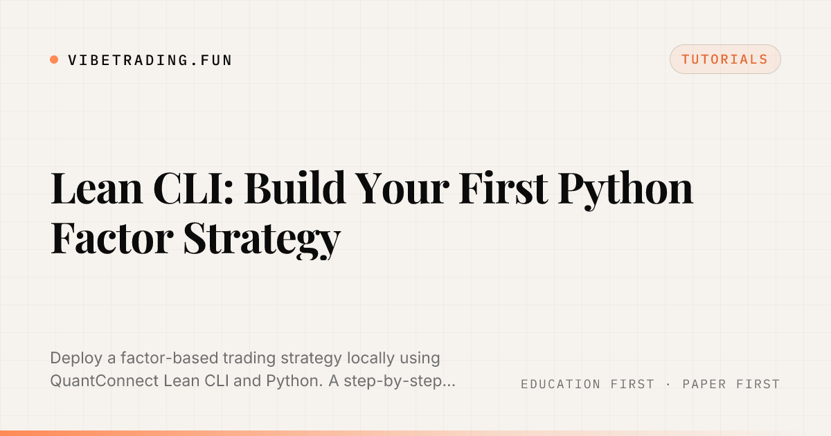 Lean CLI: Build Your First Python Factor Strategy