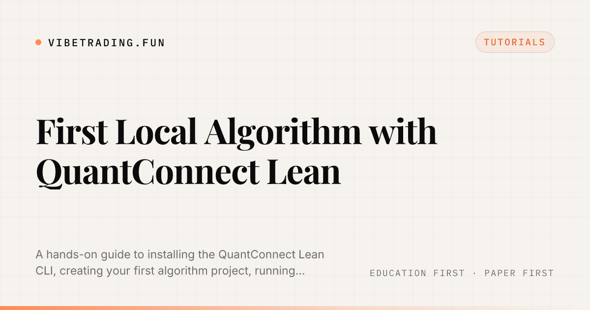 First Local Algorithm with QuantConnect Lean